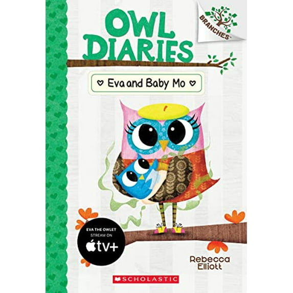 Pre-Owned Eva and Baby Mo: A Branches Book (Owl Diaries #10): Volume 10 (Paperback) by Rebecca Elliott