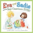 thumbnail image 1 of Eva and Sadie and the Best Classroom Ever! (Hardcover), 1 of 1