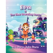 Eva and The Time Traveling Turtle, Paperback