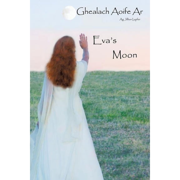 Eva's Moon, (Paperback)