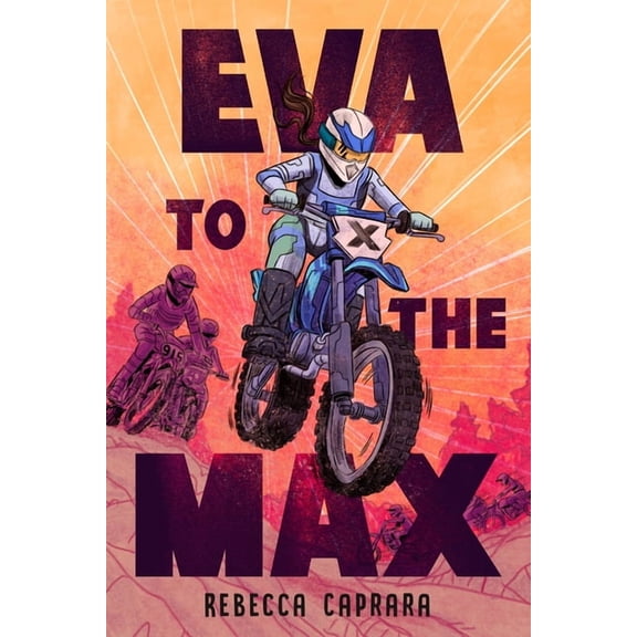 Eva to the Max, (Hardcover)