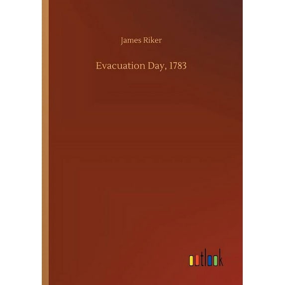 Evacuation Day, 1783 (Paperback)