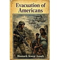 thumbnail image 1 of Evacuation of Americans, (Paperback), 1 of 1
