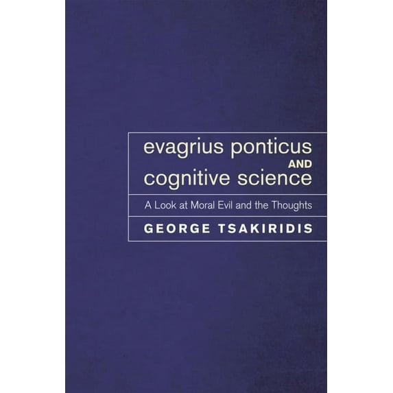 Evagrius Ponticus and Cognitive Science (Paperback)