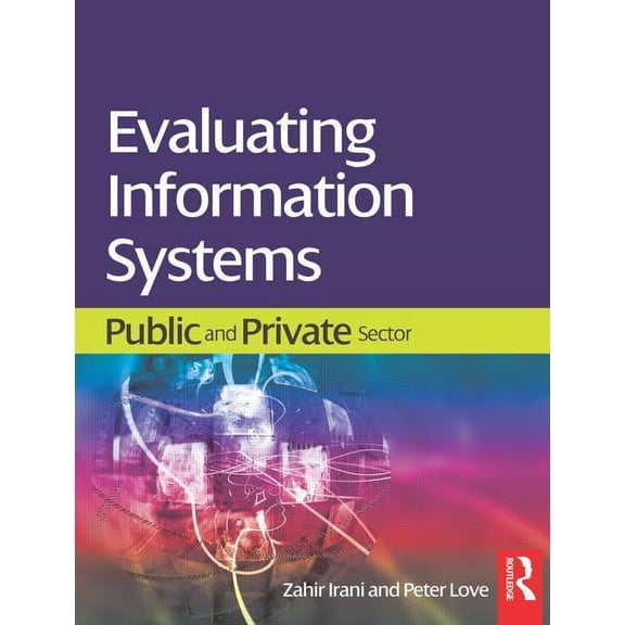 Evaluating Information Systems, (Paperback)