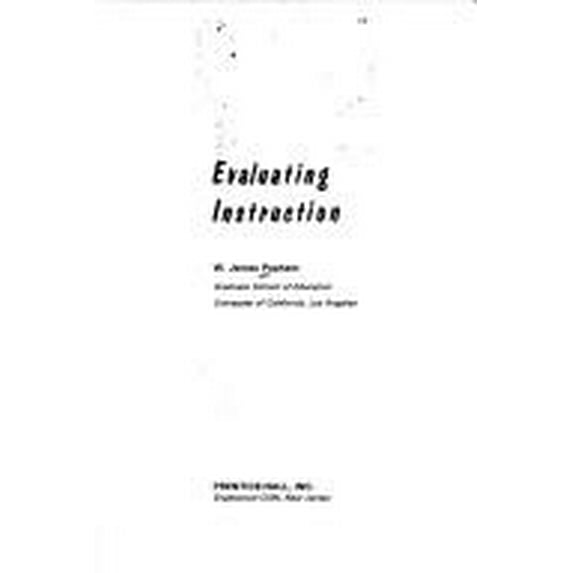 Pre-Owned Evaluating instruction Hardcover W. James Popham