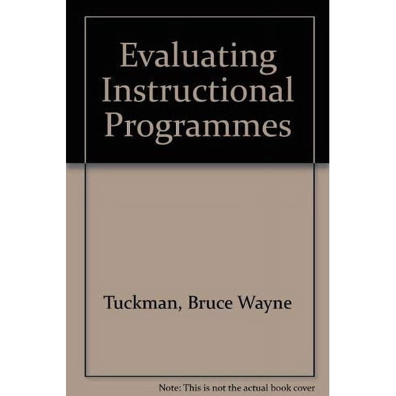 Evaluating Instructional Programs (Edition 2) (Book)