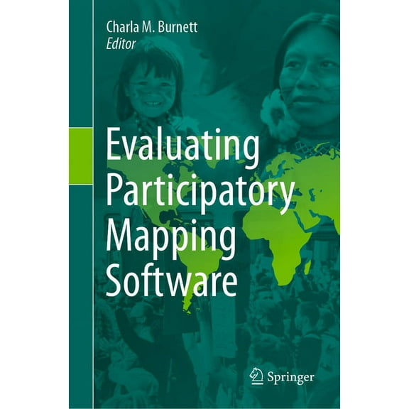 Evaluating Participatory Mapping Software, (Hardcover)