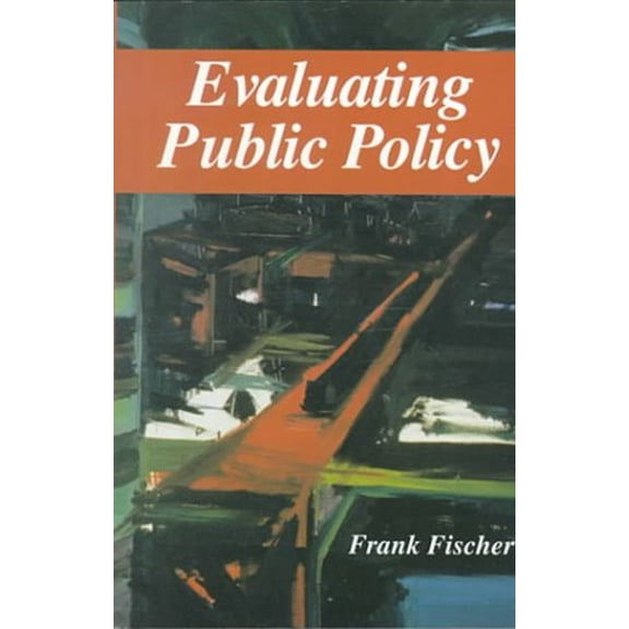 Pre-Owned Evaluating Public Policy (Paperback) 0830412786 9780830412785