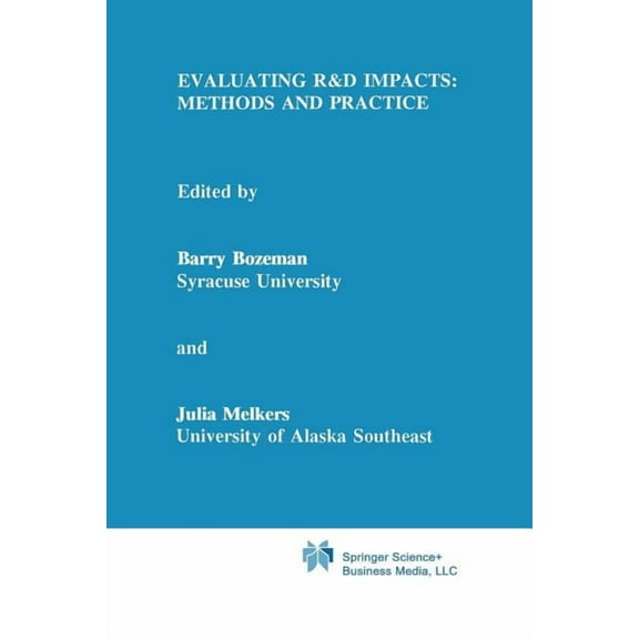 Evaluating R&d Impacts: Methods and Practice, (Paperback)