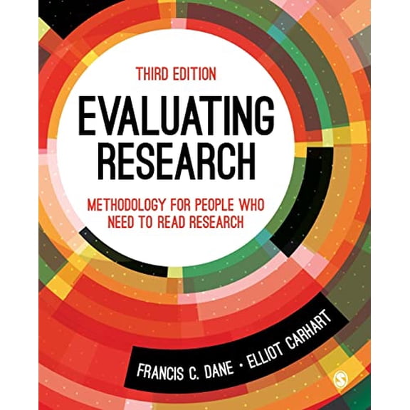 Pre-Owned Evaluating Research: Methodology for People Who Need to Read Research