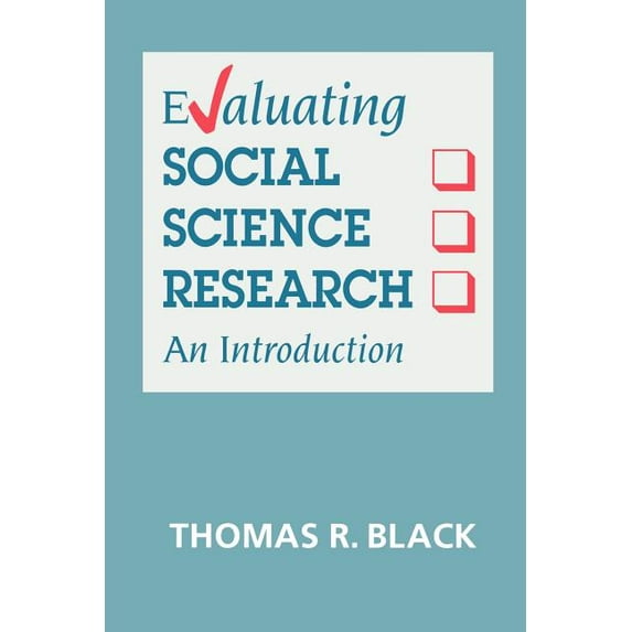 Evaluating Social Science Research: An Introduction, (Paperback)