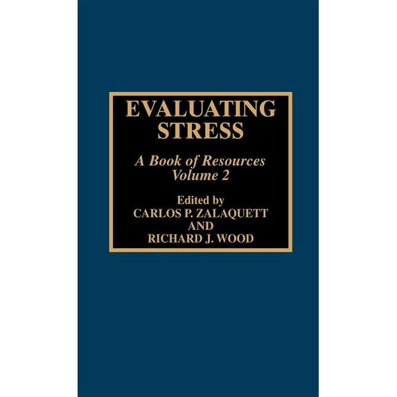 American Sports History Series; 12 Evaluating Stress: A Book of Resources, Volume 2, (Hardcover)