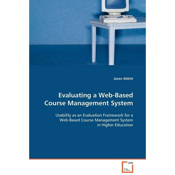 Evaluating a Web-Based Course Management System, (Paperback)