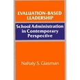 thumbnail image 1 of SUNY Series, Educational Leadership: Evaluation-Based Leadership: School Administration in Contemporary Perspective (Hardcover), 1 of 1