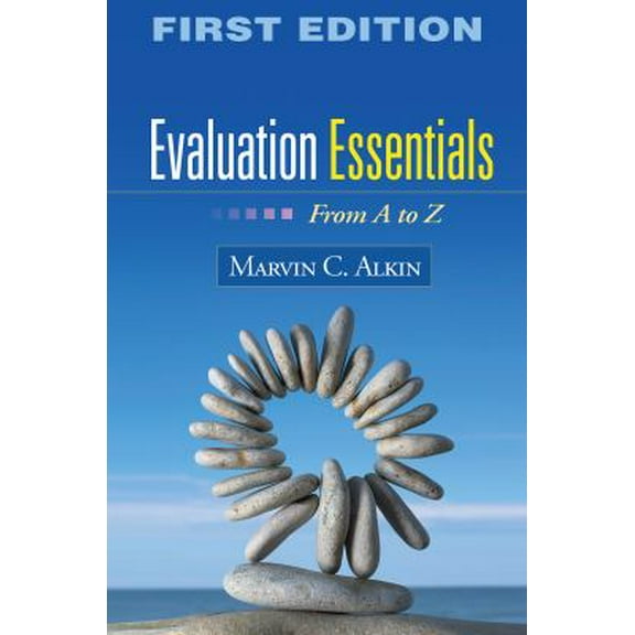 Pre-Owned Evaluation Essentials : From A to Z (Paperback) 9781606238981