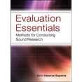 thumbnail image 1 of Pre-Owned Evaluation Essentials: Methods for Conducting Sound Research (Paperback) 0787984396 9780787984397, 1 of 1