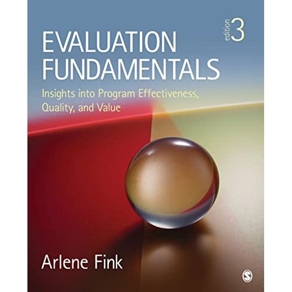 Pre-Owned Evaluation Fundamentals: Insights into Program Effectiveness, Quality, and Value, 9781452282008, 1452282005, Paperback, Third edition