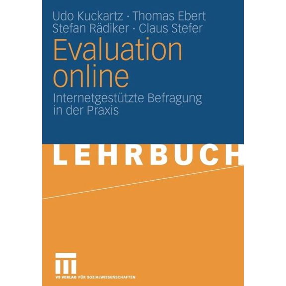 Evaluation Online: Internetgesttzte Befragung in Der PRAXIS, (Paperback)
