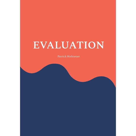 Evaluation, (Paperback)