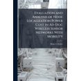 thumbnail image 1 of Evaluation and Analysis of Node Localization Power Cost in Ad-Doc Wireless Sensor Networks With Mobility, (Paperback), 1 of 1