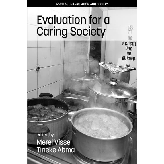 Evaluation and Society Evaluation for a Caring Society (hc), (Hardcover)