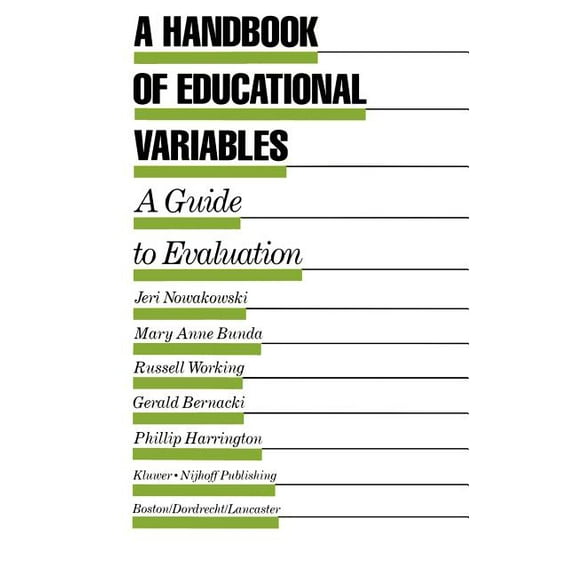 Evaluation in Education and Human Services: A Handbook of Educational Variables (Hardcover)