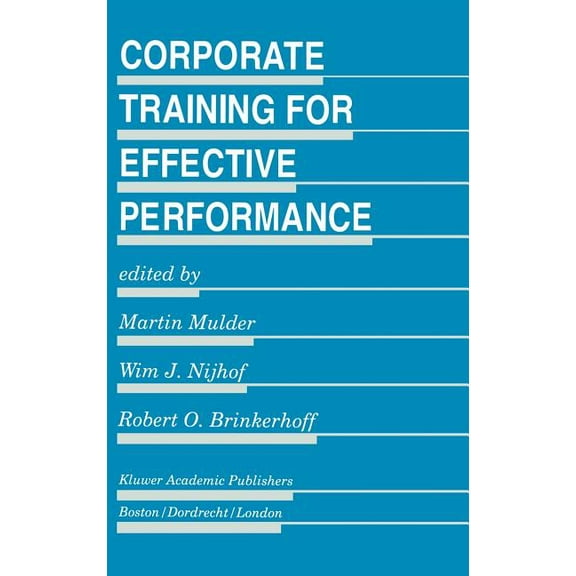 Evaluation in Education and Human Servic Corporate Training for Effective Performance, Book 43, (Hardcover)