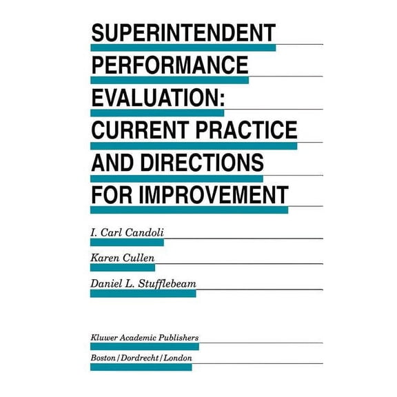 Evaluation in Education and Human Services: Superintendent Performance Evaluation: Current Practice and Directions for Improvement (Hardcover)