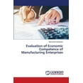 Evaluation of Economic Competence of Manufacturing Enterprises