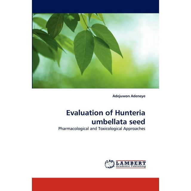 Evaluation of Hunteria umbellata seed (Paperback)