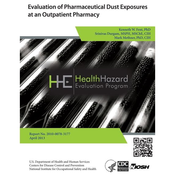 Evaluation of Pharaceutical Dust Exposures at an Outpatient Pharmacy