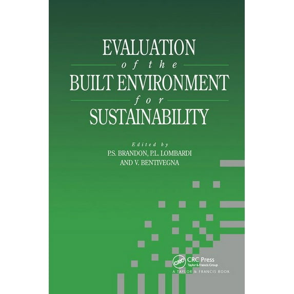 Evaluation of the Built Environment for Sustainability, (Paperback)