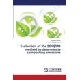 thumbnail image 1 of Evaluation of the Scaqmd Method to Determinate Composting Emissions (Paperback), 1 of 1