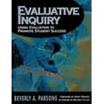 thumbnail image 1 of Pre-Owned Evaluative Inquiry: Using Evaluation to Promote Student Success (Paperback) 0761978143 9780761978145, 1 of 1