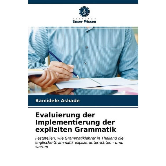 Evaluierung der Implementierung der expliziten Grammatik (Paperback)