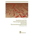 thumbnail image 1 of Evaluierung des Planungswerkzeugs Örtliches Raumordnungskonzept (Paperback), 1 of 1