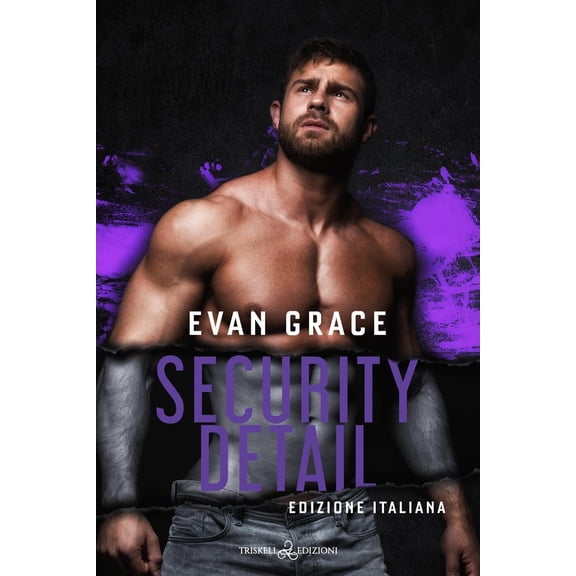 Evan Grace,Silvia Comparin Security detail. Ediz. italiana (Paperback)