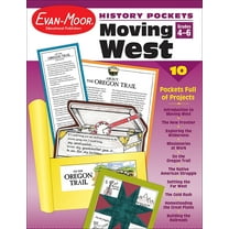 Evan-Moor History Pockets: Moving West, Grade 4 - 6 Teacher Resource