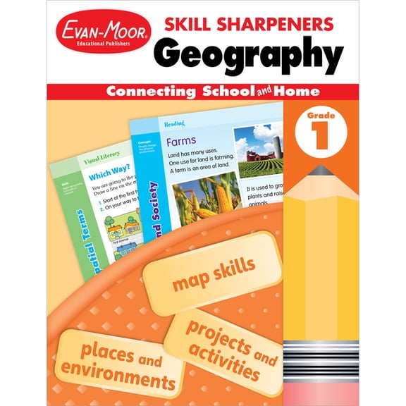 Evan-Moor Skill Sharpeners: Geography, Grade 1 Workbook