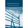 thumbnail image 1 of Evanescence and Form: An Introduction to Japanese Culture, (Hardcover), 1 of 1