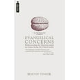 thumbnail image 1 of Evangelical Concerns: Rediscovering the Christian Mind on Issues Facing the Church Today (Paperback), 1 of 1
