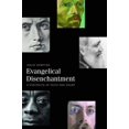 thumbnail image 1 of Pre-Owned Evangelical Disenchantment: Nine Portraits of Faith and Doubt Hardcover, 1 of 1