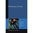 thumbnail image 1 of Evangelical Theological Society Monograph: The Sinner in Luke (Paperback), 1 of 1