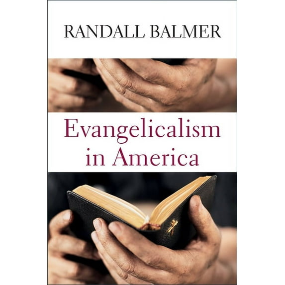 Evangelicalism in America, (Hardcover)