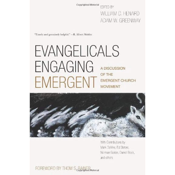 Pre-Owned Evangelicals Engaging Emergent: A Discussion of the Emergent Church Movement (Paperback) 0805447393 9780805447392