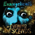 thumbnail image 1 of Evangelicals - The Evening Descends - Music & Performance - Vinyl, 1 of 1