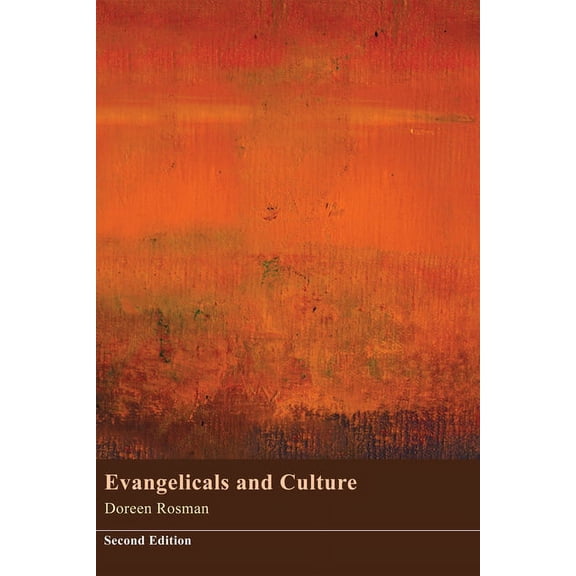Evangelicals and Culture (Hardcover)