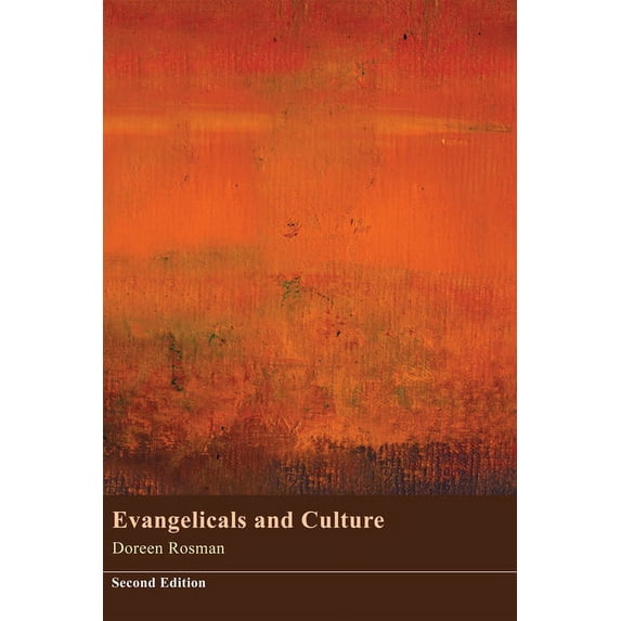 Evangelicals and Culture (Hardcover)