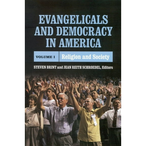 Evangelicals and Democracy in America : Religion and Society (Paperback)